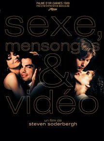 Affiche de Sexe, mensonges et vidéo, film à voir en streaming sur Pygargue