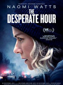 Affiche de The Desperate Hour, film à voir en streaming sur Pygargue