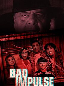Affiche de Bad Impulse, film à voir en streaming sur Pygargue