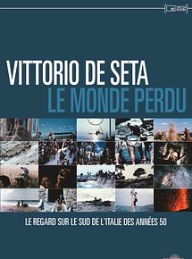 Affiche de Vittorio De Seta : le Monde perdu, film à voir en streaming sur Pygargue