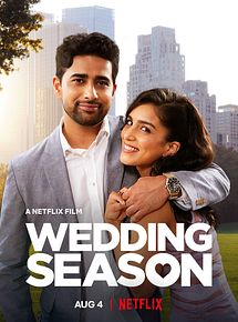 Affiche de Wedding Season, film à voir en streaming sur Pygargue