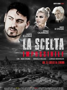 Affiche de La Scelta Impossibile, film à voir en streaming sur Pygargue