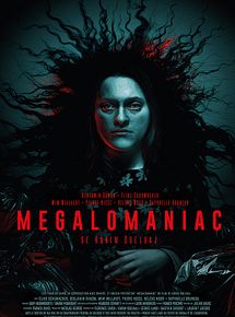 Affiche de Megalomaniac, film à voir en streaming sur Pygargue