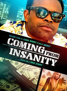 Affiche de Coming from Insanity, film à voir en streaming sur Pygargue