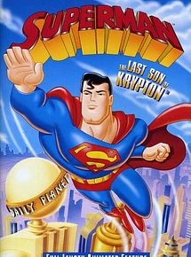 Affiche de Superman: The Last Son of Krypton, film à voir en streaming sur Pygargue