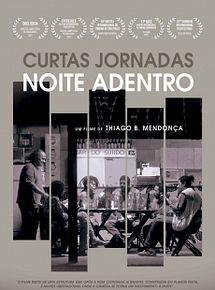 Affiche du film Curtas Jornadas Noite Adentro, à voir en streaming sur Play DD Streaming