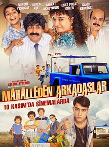 Affiche de Mahalleden Arkadaşlar, film à voir en streaming sur Pygargue