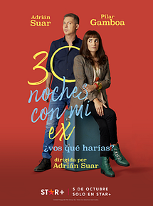 Affiche de 30 noches con mi ex, film à voir en streaming sur Pygargue