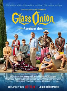 Affiche de Glass Onion : une histoire à couteaux tirés, film à voir en streaming sur Pygargue