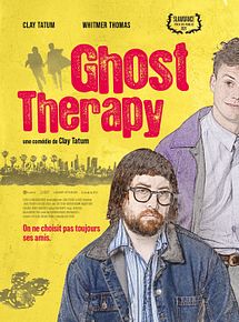 Affiche de Ghost Therapy, film à voir en streaming sur Pygargue