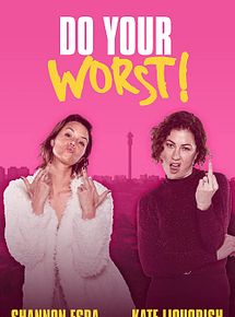 Affiche de Do Your Worst, film à voir en streaming sur Pygargue