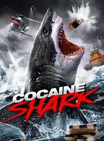 Affiche de Cocaine Shark, film à voir en streaming sur Pygargue