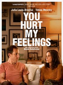 Affiche de You Hurt My Feelings, film à voir en streaming sur Pygargue