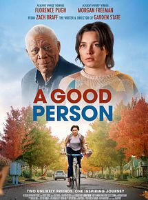 Affiche de A Good Person, film à voir en streaming sur Pygargue