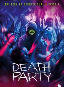 Affiche de Death Party, film à voir en streaming sur Pygargue