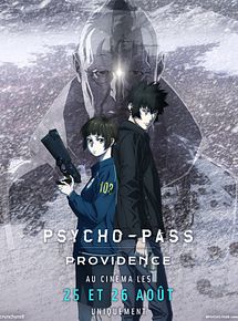 Affiche de Psycho-Pass : Providence, film à voir en streaming sur Pygargue