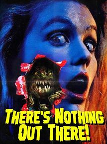 Affiche de There's Nothing Out There, film à voir en streaming sur Pygargue