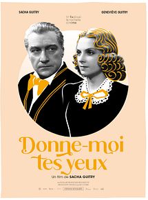 Affiche de Donne-moi tes yeux, film à voir en streaming sur Pygargue