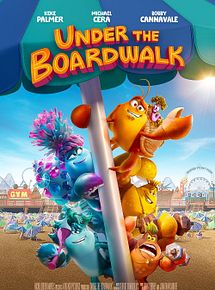 Affiche de Under the Boardwalk, film à voir en streaming sur Pygargue
