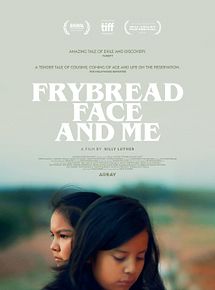 Affiche de Frybread Face and Me, film à voir en streaming sur Pygargue