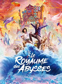 Affiche de Le Royaume des abysses, film à voir en streaming sur Pygargue