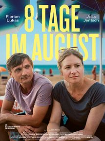Affiche de 8 Tage im August, film à voir en streaming sur Pygargue