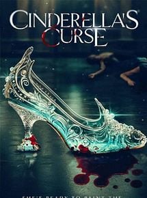 Affiche de Cinderella's Curse, film à voir en streaming sur Pygargue