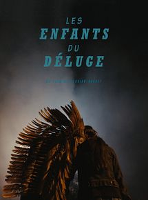Affiche de Les Enfants du déluge, film à voir en streaming sur Pygargue