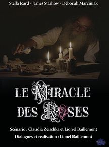 Affiche de Le Miracle des roses, film à voir en streaming sur Pygargue