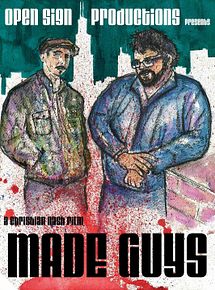 Affiche de Made Guys, film à voir en streaming sur Pygargue