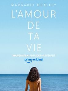 image de L'Amour de ta vie Bande-annonce VF