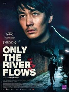 Only the River Flows Bande-annonce VO STFR