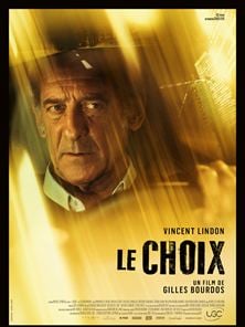 Vincent Lindon revient sur "Le Choix" et ce qui le guide, en tant qu'acteur, à se lancer dans un rôle.