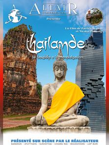 Altaïr conférences - Thaïlande : De Bouddha à la mondialisation Bande-annonce VF