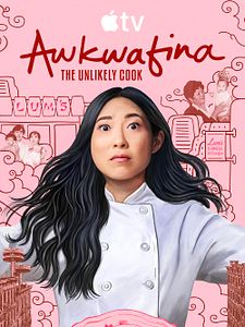 poster de la série The Unlikely Cook with Awkwafina Saison 1