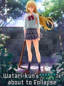 poster de la série Watari-kun's ****** Is About to Collapse Saison 1