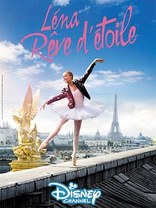 Affiche : Léna, rêve d&rsquo;étoile