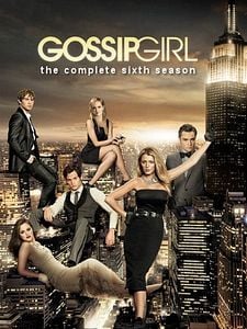 poster de la série Gossip Girl Saison 6