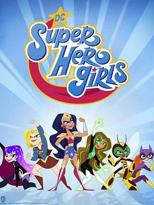 poster de la série DC Super Hero Girls (2018) Saison 1