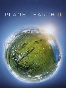 poster de la série Planet Earth II Saison 1