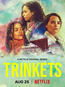 poster de la série Trinkets Saison 2