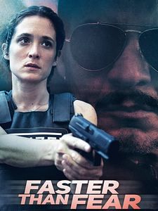 poster de la série Faster Than Fear Saison 1