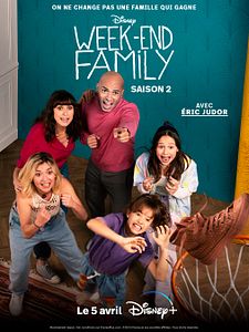 Affiche : Week-end family Saison 2