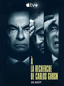poster de la série À la recherche de Carlos Ghosn Saison 1