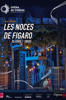 The Metropolitan Opera : Les Noces de Figaro