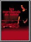 Les Marchands de sable