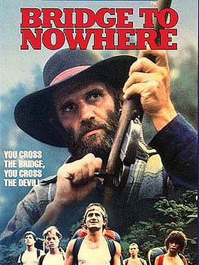 poster de Bridge to Nowhere