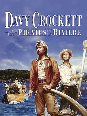 Davy Crockett et les pirates de la rivière