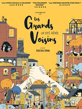 poster de Les Grands Voisins, la cité rêvée