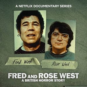 Photo Fred et Rose West : Un cauchemar britannique
